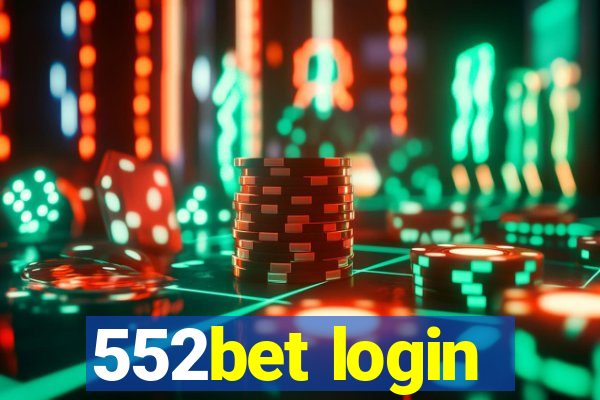 552bet login